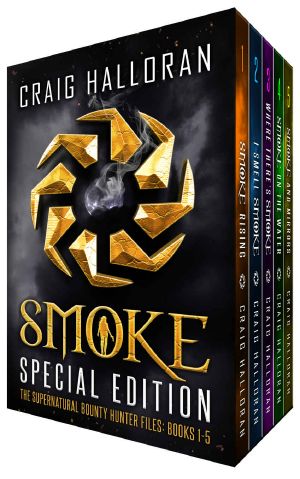 [Supernatural Bounty Hunter Files 01] • The Supernatural Bounty Hunter Files · Special Edition Fantasy Bundle, Books 1 Thru 5 (Smoke Special Edition)